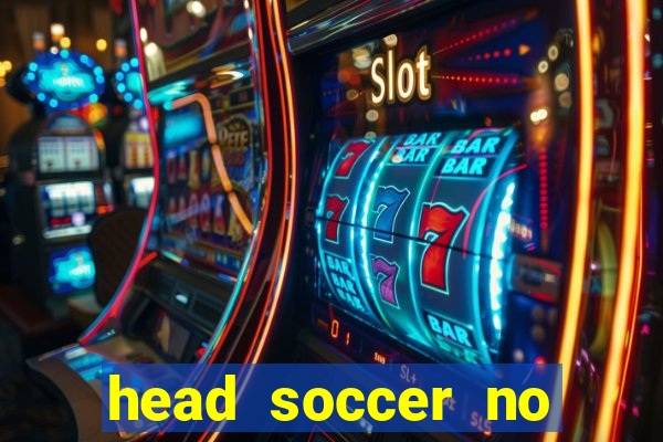 head soccer no click jogos